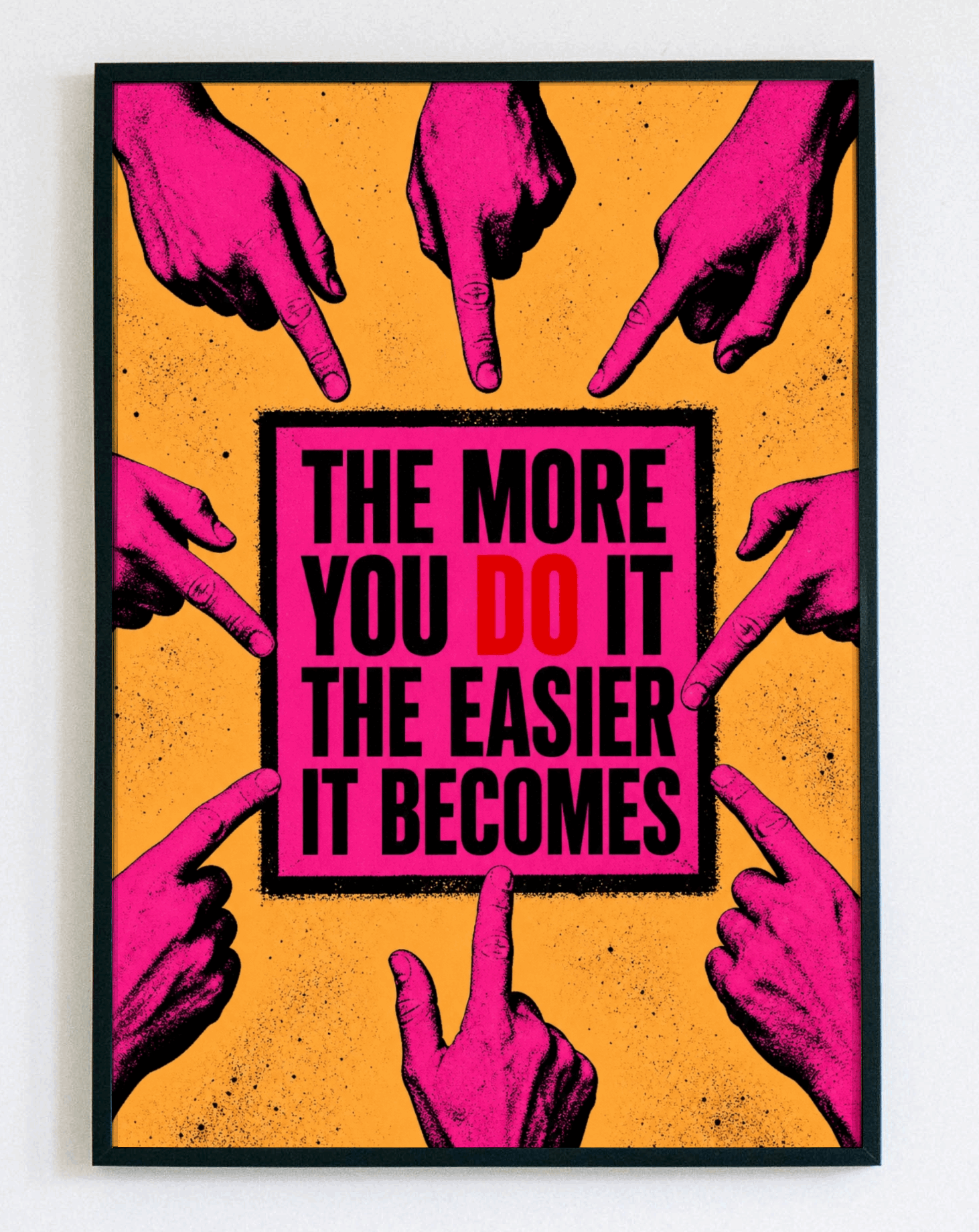 Minimalistyczny obraz w ramce The More You Do It – nowoczesna grafika motywacyjna do salonu i biura – Demarro