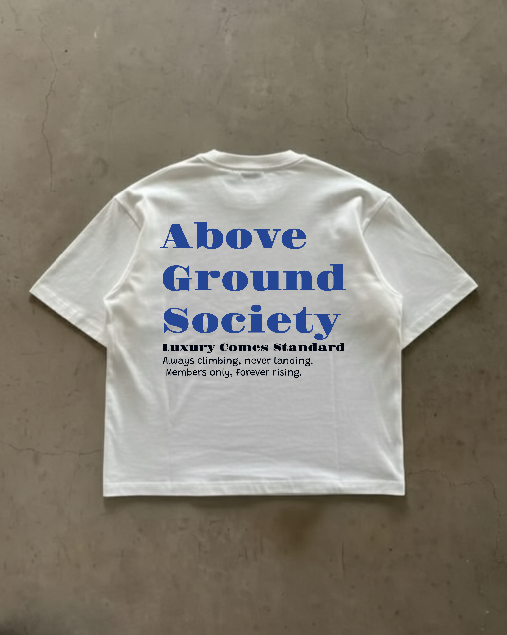 Above Ground Society T-Shirt